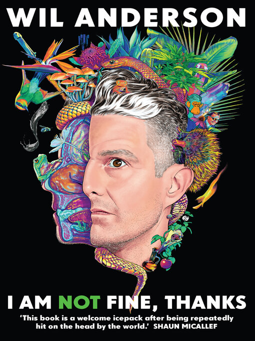 Title details for I Am NOT Fine, Thanks by Wil Anderson - Available